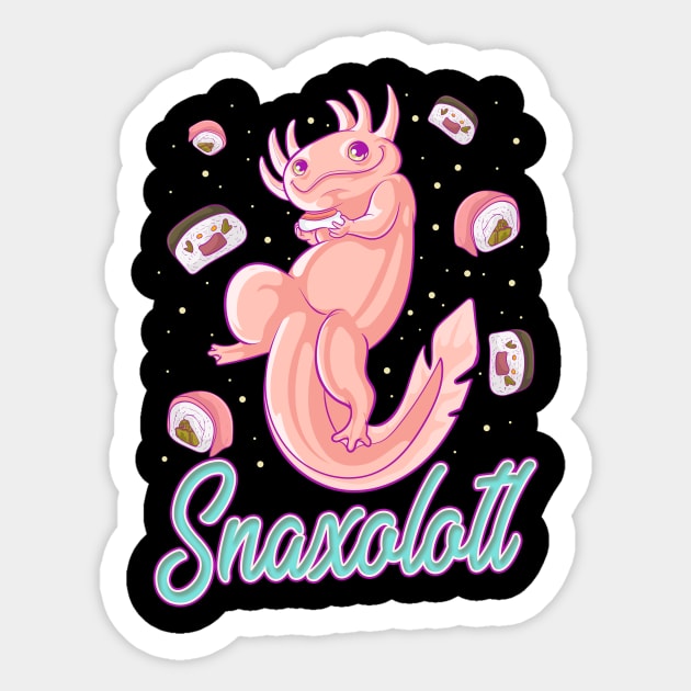 Snaxolotl Funny Axolotl Sushi Snacks Kawaii Food Sticker by theperfectpresents